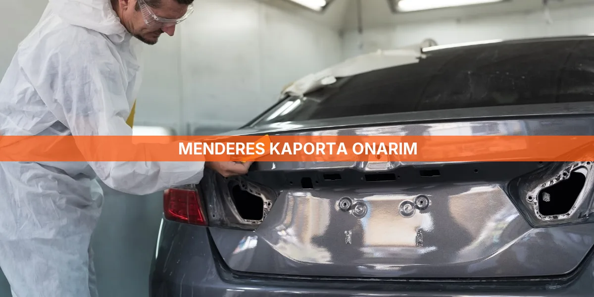 Menderes Kaporta Onarım